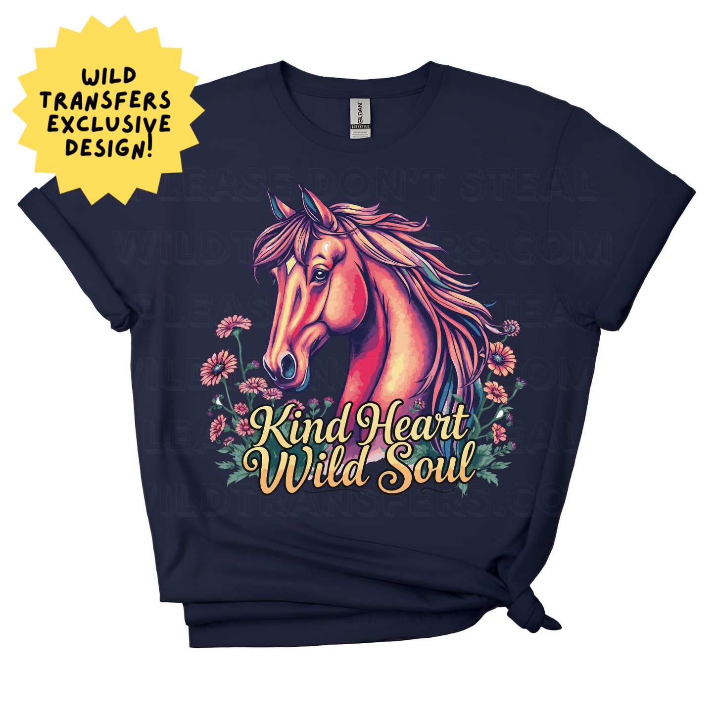 Kind Heart Wild Soul Horse DTF Transfer