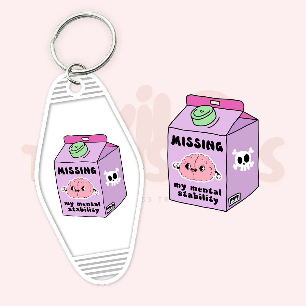 Missing my Mental Stability UV DTF Motel Keychain Transfer