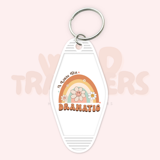 A Little Bit Dramatic UV DTF Motel Keychain Transfer Wild Transfers