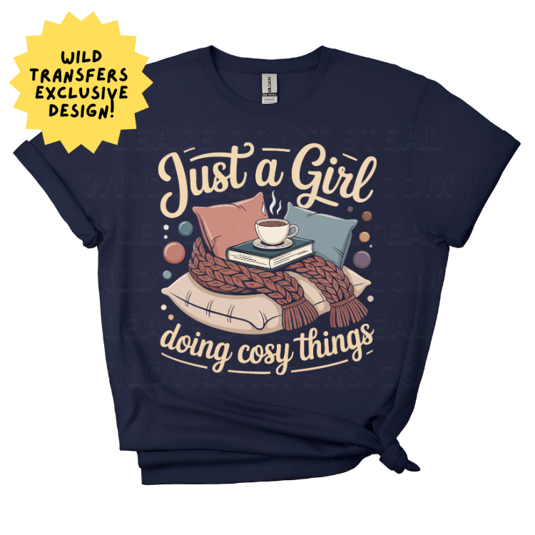 Just a Girl Doing Cosy Things DTF Transfer