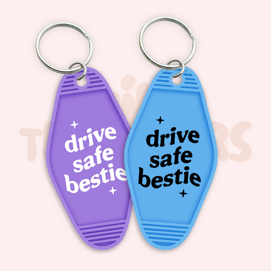 Drive Safe Bestie UV DTF Motel Keychain Transfer