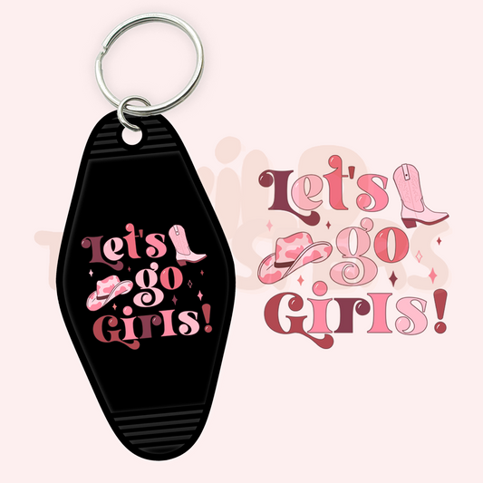 Let's go Girls UV DTF Motel Keychain Transfer